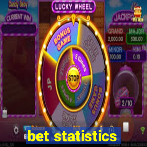 bet statistics